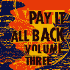 Pay It All Back: Volume 3